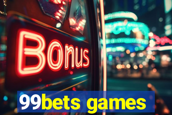 99bets games